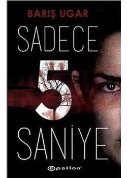 Sadece 5 Saniye
