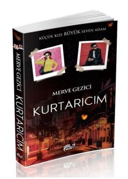 Kurtarıcım