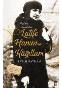 Latife Hanım'ın Kağıtları