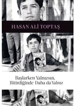 Başlarken Yalnızsın, Bitirdiğinde Daha da Yalnız