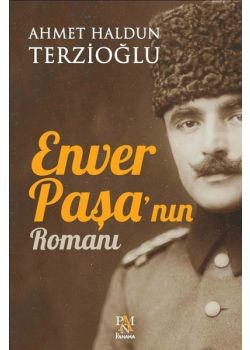 Enver Paşa'nın Romanı