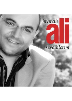 Sevdiklerim Kıvırcık Ali