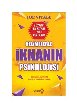 Kelimelerle İknanın Psikolojisi