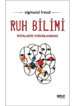 Ruh Bilimi - Rüyaların Yorumlanması