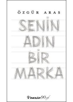 Senin Adın Bir Marka