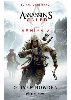 Suikastçının İnancı - Sahipsiz - Assassin's Creed
