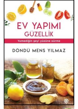 Ev Yapımı Güzellik - Yemediğin Şeyi Yüzüne Sürme