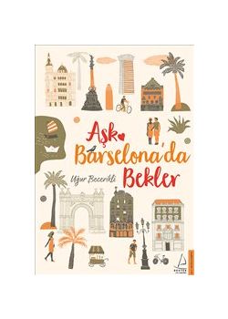 Aşk Barselona’da Bekler