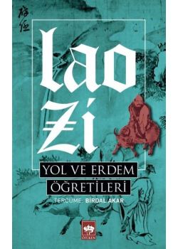 Yol ve Erdem Öğretileri Lao Zi