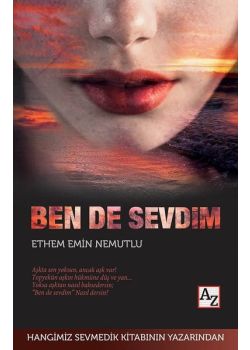 Ben de Sevdim - Hangimiz Sevmedik Kitabının Yazarı