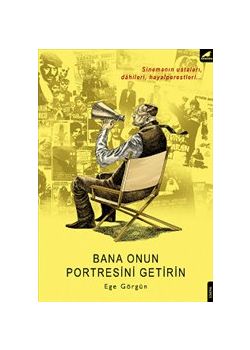 Bana Onun Portresini Getirin