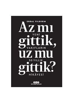 Az mı gittik, Uz mu gittik?