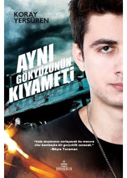 Aynı Gökyüzünün Kıyameti