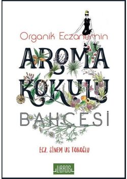 Aroma Kokulu Bahçesi