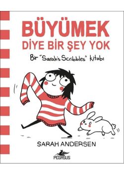Büyümek Diye Bir Şey Yok