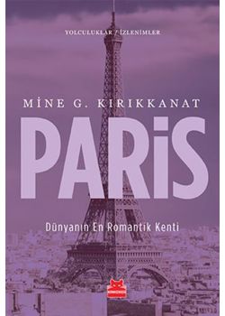 Paris Dünyanın En Romantik Kenti