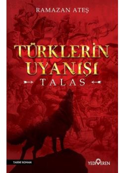 Türklerin Uyanışı - Talas