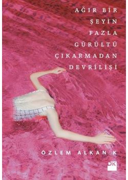 Ağır Bir Şeyin Fazla Gürültü Çıkarmadan Devrilişi