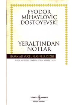 Yeraltından Notlar - Hasan Ali Yücel Klasikleri