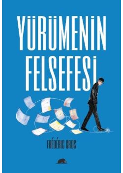 Yürümenin Felsefesi