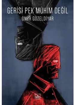 Gerisi Pek Mühim Değil