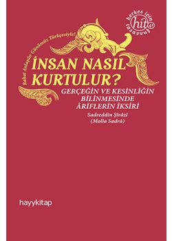 İnsan Nasıl Kurtulur?