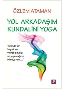 Yol Arkadaşım Kundalini Yoga