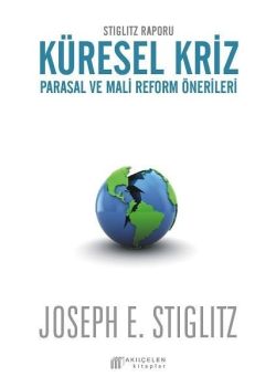 Küresel Kriz  - Parasal ve Mali Reform Önerileri