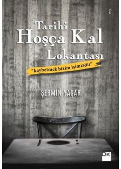 Tarihi Hoşça Kal Lokantası