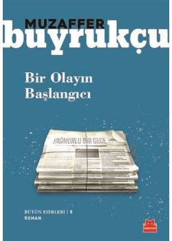 Bir Olayın Başlangıcı
