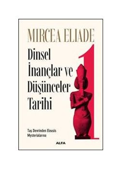 Dinsel İnançlar ve Düşünceler Tarihi 1