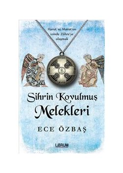 Sihrin Kovulmuş Melekleri