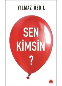 Sen Kimsin Yılmaz Özdil'in Çok Satan Kitabı - Stoklarımızda Mevcut