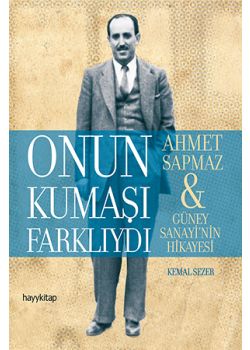 Onun Kumaşı Farklıydı