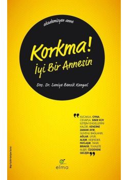 Korkma! İyi Bir Annesin