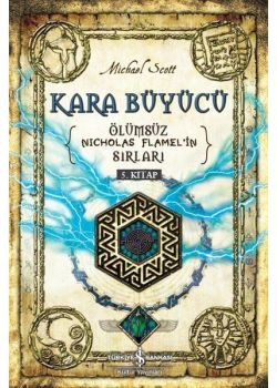 Kara Büyücü - Ölümsüz Nicholas Flamel'in Sırları (5.Kitap)