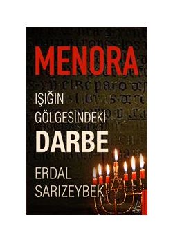 Menora - Işığın Gölgesindeki Darbe