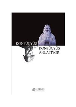 Konfüçyüs Anlatıyor