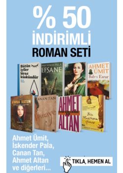 8 Roman % 50 IndirimliÜnlü Yazarların Seçme Eserleri!