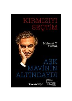 Kırmızıyı Seçtim Aşk Mavinin Altındaydı