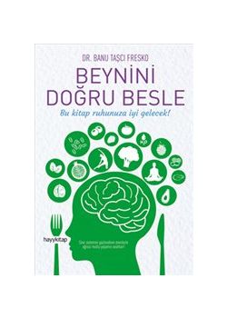 Beynini Doğru Besle