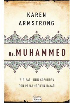 Hz. Muhammed - Bir Batılının Gözünden Son Peygamber'in Hayatı 