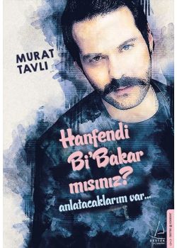 Hanfendi Bi Bakar Mısınız