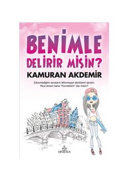Benimle Delirir Misin?