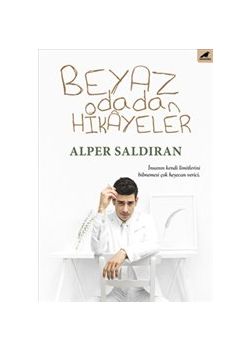 Beyaz Odadan Hikayeler