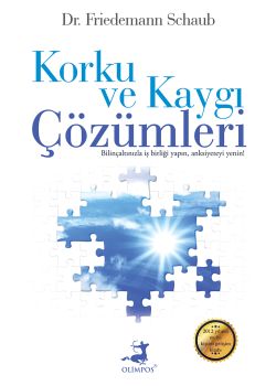 Korku ve Kaygı Çözümleri 
