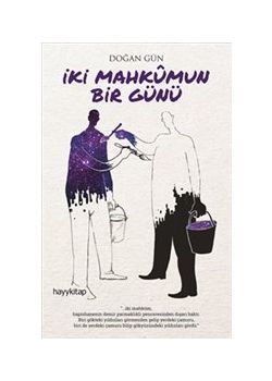 İki Mahkumun Bir Günü