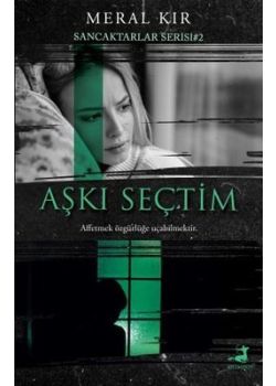 Aşkı Seçtim - Sancaktarlar Serisi 2