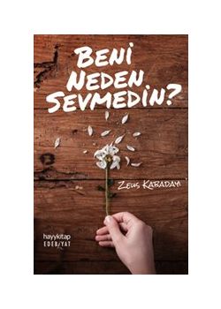 Beni Neden Sevmedin