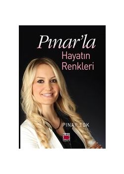 Pınar’la Hayatın Renkleri